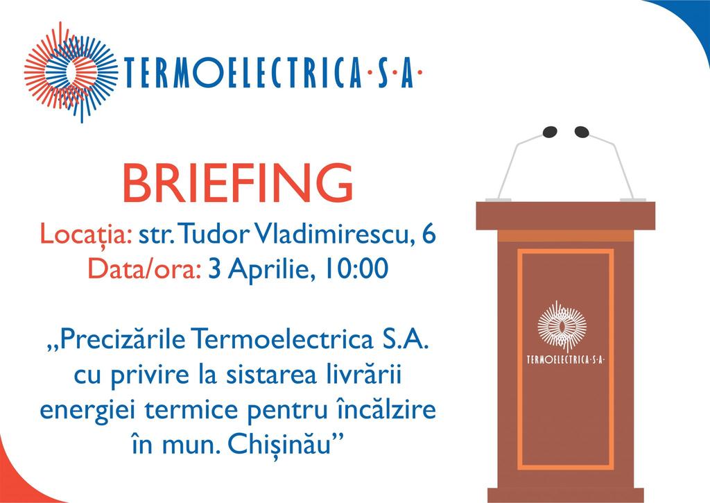 Briefing de presă la tema: Precizările Termoelectrica S.A. cu privire la sistarea livrării energiei termice pentru încălzire în mun.