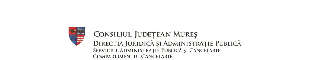 Nr. 9381/03.06.2014 Dosar VI D/1 ANUNŢ Consiliul Judeţean Mureş, în conformitate cu prevederile Legii nr.