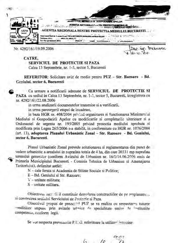 Nr. 4292/161/19.09.2006 CATRE, SERVCUL DE PROTECTE S PAZA Calea 13 Septembrie, nr. 1-3, sector 5, Bucuresti - \. G7 REFERTOR: Solicitare aviz de mediu pentru PUZ - Str; Razoare - Bd.
