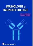 Publicații Medicale Imunologie și imunopatologie Autori: Grigore Mihăescu, Carmen Chifiriuc 2015, Editura Medicală Cu o largă adresabilitate, cartea prezintă, într-un mod extrem de accesibil, atât