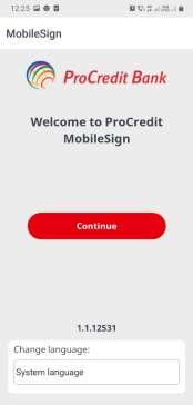 4.2 Conectări ulterioare Aplicatia de autorizare tranzactii ProCredit MobileSign Vă rugăm să tastaţi