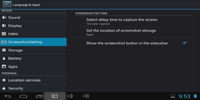 Select a delay timer to capture the screen (seconds). Select the default storage device. Show screen capture icon in status bar.