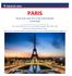 CIRCUITE 2019 PARIS Plecari: 25.05, 24.06, 24.07, 01.08, 12.08, (6 zile/5 nopti) Paris, orasul marilor iubiri, un loc in care trebuie sa aj