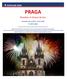 REVELION 2020 PRAGA Revelion in Orasul de Aur Perioada: (5 zile/4 nopti) Praga sau Orasul celor o mie de turnuri este unul din