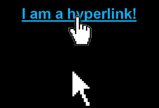 Un hyperlink (folosit mai des sub numele de link) reprezintă un cuvânt, grup de cuvinte sau imagine care, în momentul accesării, realizează o legătură către alte