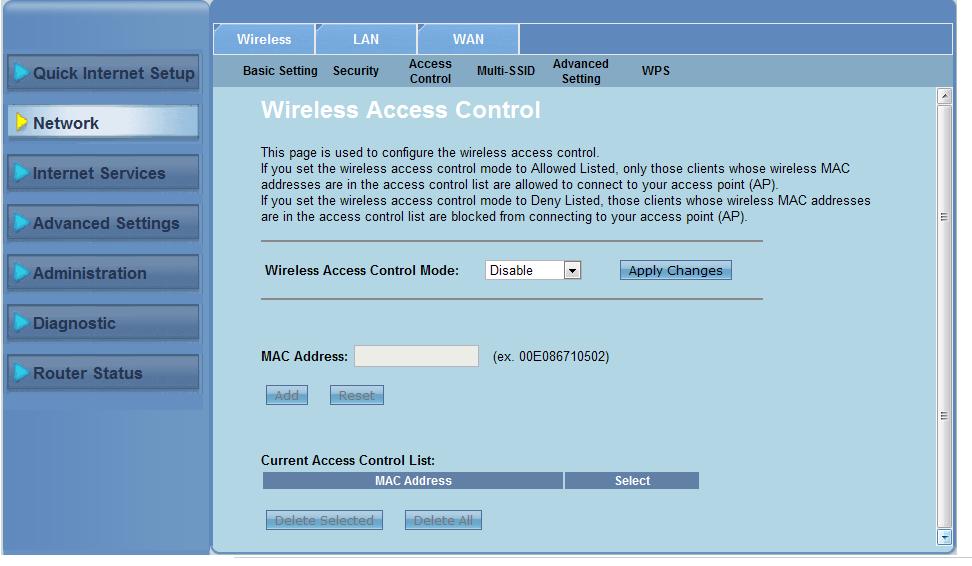 Controlul accesului la reţeaua wireless Pagina Acces Control (Control acces) vă permite să acceptaţi sau să refuzaţi accesul anumitor clienţi la reţeaua wireless.
