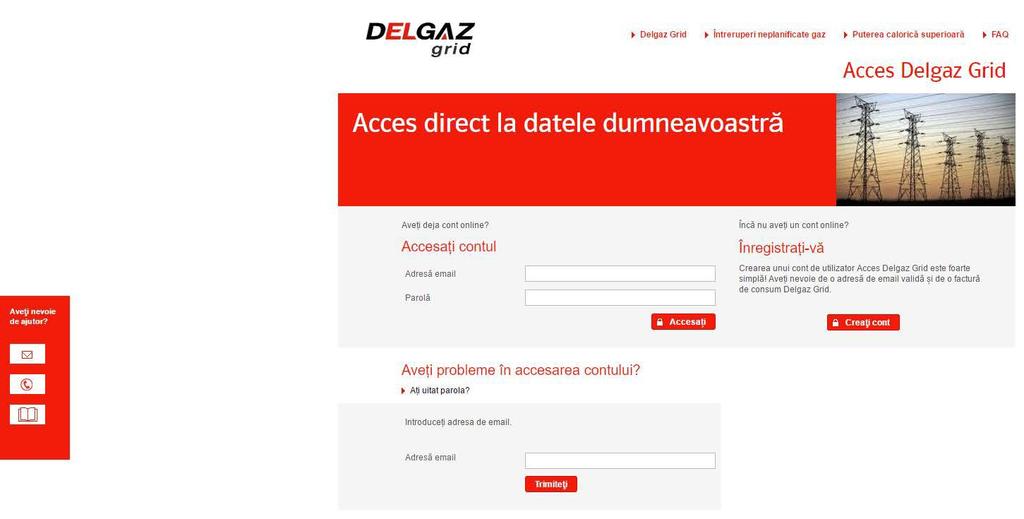Portalul Acces Delgaz Grid Acces direct la datele dumneavoastră Bine aţi venit pe portalul Acces Delgaz Grid - secţiunea dedicată Operatorilor de Revizii/Verificări!