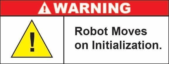 26 FIRST Tech Challenge Game Manual Part 1 Robot Moves on Initialization ) pe Robotul dumneavoastră lângă întrerupătorul principal de alimentare al Robotului, dacă servomotoarele sunt comandate să se