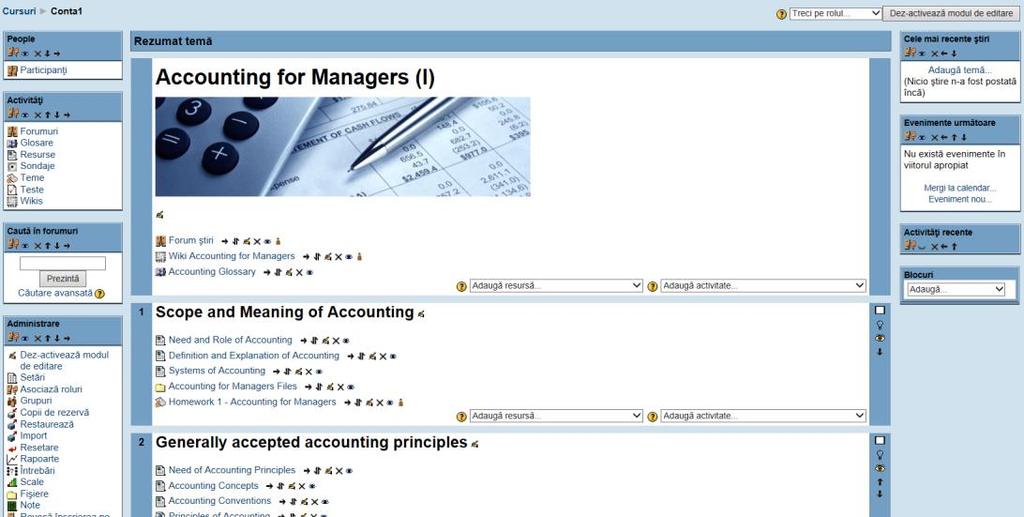 Conectare (nume utilizator și parolă) partea din dreapta sus 2. Accesare categorii cursuri (în cazul nostru Utile Accounting for Managers 3.