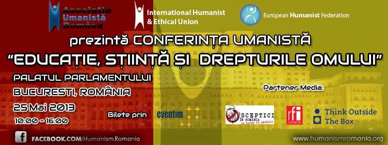 Conferința umanistă Education, Science and Human Rights Asociația Umanistă Română, în parteneriat cu International Humanist and Ethical