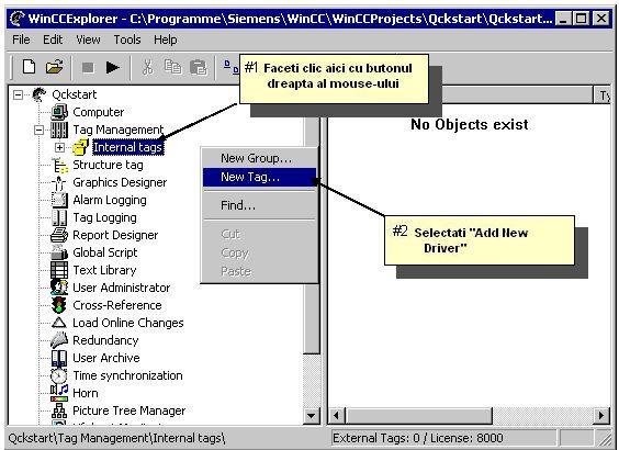 Figura 3.4.1: Proiectul WinCC "Qckstart"; Crearea unui Tag intern În caseta de dialog "Properties Tag", numele tag-ul "TankLevel". Din lista de tipuri de date, selectaţi "Unsigned 16-Bit Value".