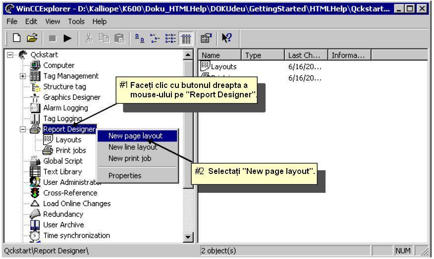 Figura 6.1.1 WinCC Project "Qckstart"; Deschiderea paginii aspect (Page Layout) Va fi creat un nou aspect, layout, denumit "NewRPL0.RPL" şi depus în directorul "Layouts".