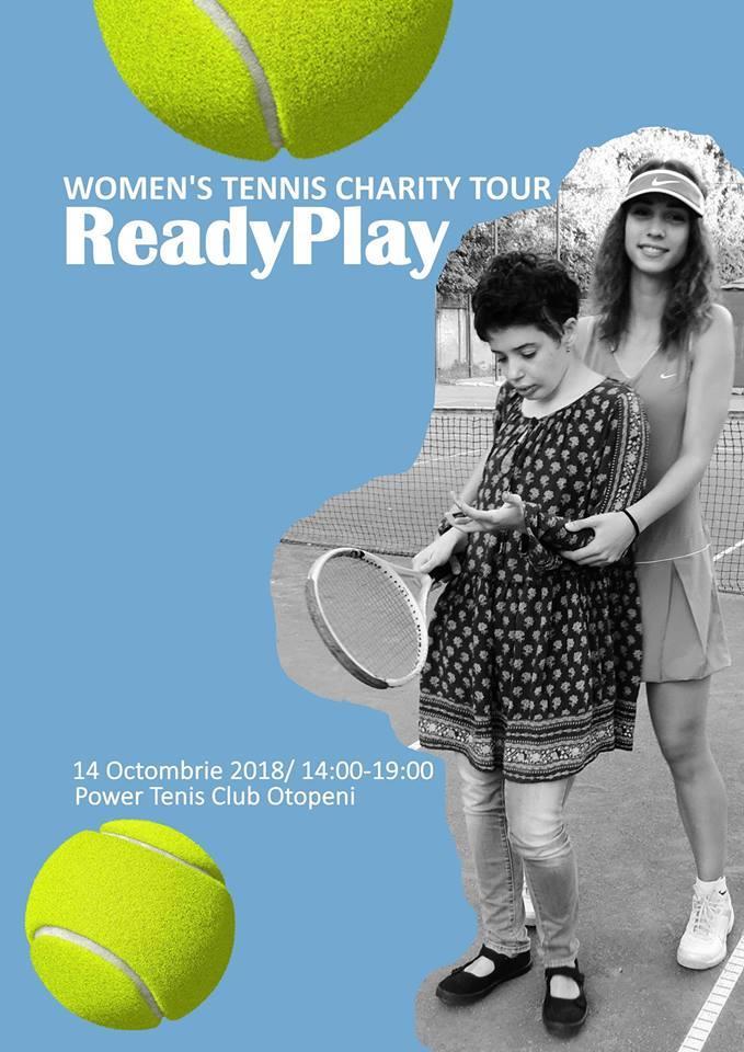 Women's Tennis Charity Tour ReadyPlay Mergem înainte cu curaj și devotament Turneu de tenis caritabil pentru femei prima ediție.