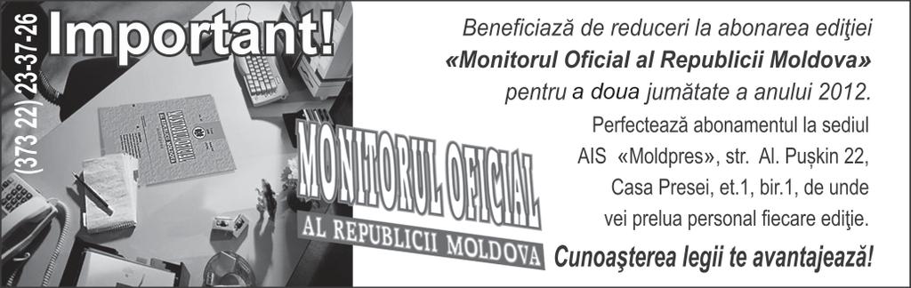 Nr. 175-176a (4213-4214a) 23 august 2012 PARTEA I Legi, hotărîri ale Parlamentului Republicii Moldova, decrete ale Preşedintelui Republicii Moldova 584a.
