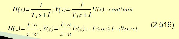 element de întârziere de ordin 1 - (T1) element de întârziere de ordinul 2 - (T2) Cu ajutorul elementelor tipice, P, I, D, T1, T2 prin