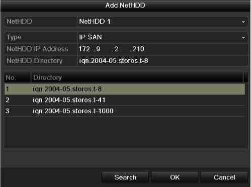 Adăugați discul IP SAN: Figura 14 8 adăugați discul NAS 1) Introduceți adresa IP NetHDD în câmpul de text. 2) Faceți clic pe butonul Search pentru a adăuga discurile IP SAN disponibile.