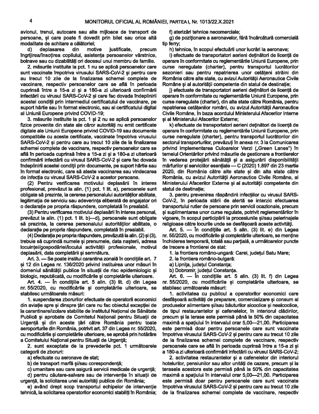 4 MONITORUL OFICIAL AL ROMÂNIEI, PARTEA I, Nr. 1013/22.X.