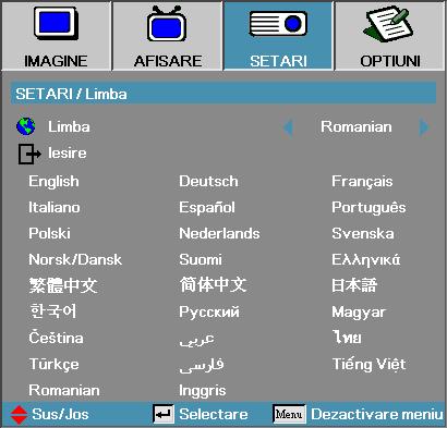 Setări Limbă Limbă Alegeţi meniul OSD multilingv.