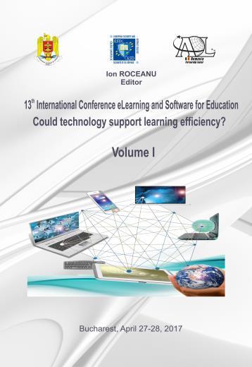 Professor Daniel GHIBA, PhD April 67, 2017 THE 13 TH INTERNATIONAL CONFERENCE ELEARNING AND SOFTWARE FOR EDUCATION COULD