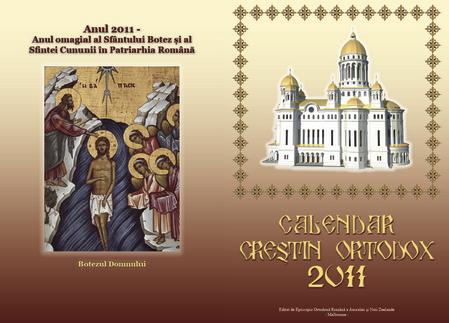 Calendarul Crestin Ortodox pe anul 2011 Cu binecuvantarea Preasfintitului Parinte Mihail, a fost tiparit la Melbourne calendarul crestin ortodox pentru anul 2011 - fila si format cartulie, editat de