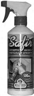 SAFIR Antiseptic universal. Soluţie apoasă de antiseptici; componenţi antimicotici şi anti fungicizi; adaosuri speciale. Albă.
