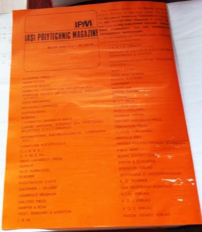 Între anii 1989-1997, revista IPM - Iasi Polytechnic Magazine a apărut în format tipărit pentru ca ulterior, până în anul 2010, să apară doar în format electronic electronic (http://www12.tuiasi.