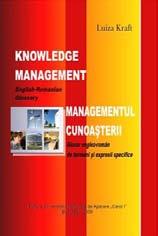 Glosarul cuprinde definiţii şi explicaţii în limbile engleză şi română referitoare la noţiunile fundamentale şi practicile de management al