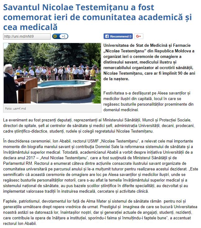 Denumirea canalului media: www.unimedia.info Titlul știrii: Savantul Nicolae Testemițanu a fost comemorat ieri de comunitatea academică și cea medicală Data publicării: 02.08.