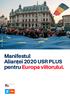 Manifestul Alianței 2020 USR PLUS pentru Europa viitorului - ONLINE