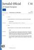 Jurnalul Oficial C 66 al Uniunii Europene Anul 62 Ediţia în limba română Comunicări și informări 19 februarie 2019 Cuprins II Comunicări COMUNICĂRI PR