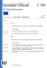 Jurnalul Oficial C 344 al Uniunii Europene Anul 57 Ediţia în limba română Comunicări și informări 2 octombrie 2014 Cuprins II Comunicări COMUNICĂRI PR