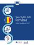 State of Health in the EU România Profilul Sănătății în 2017 European on Health Systems and Policies a partnership hosted by WHO