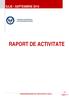 IULIE - SEPTEMBRIE 2016 RAPORT DE ACTIVITATE AGENȚIA NAȚIONALĂ DE INTEGRITATE (A.N.I.) Pag.1