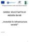 Strategia de Dezvoltare Locală a GAL Dealurile Târnavelor GHIDUL SOLICITANTULUI MĂSURA 06/6B,,Investiții în infrastructura socială Aprilie