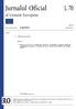 Jurnalul Oficial al Uniunii Europene L 70 Ediția în limba română Legislație Anul martie 2017 Cuprins II Acte fără caracter legislativ DIRECTIVE