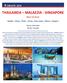CIRCUITE 2019 THAILANDA MALAEZIA - SINGAPORE Best of Asia! Bangkok Pattaya Phuket Penang Kuala Lumpur Malacca Singapore Plecare: (20 zile /