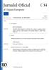Jurnalul Oficial C 84 al Uniunii Europene Anul 62 Ediţia în limba română Comunicări și informări 6 martie 2019 Cuprins III Acte pregătitoare Banca Cen