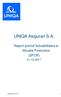 UNIQA Asigurari S.A. Raport privind Solvabilitatea si Situatia Financiara (SFCR) UNIQA Asigurari S.A. 1