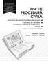 Fişa nr. 1 PRINCIPIILE FUNDAMENTALE ALE PROCESULUI CIVIL (art NCPC)
