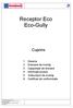 Receptor Eco Eco-Gully Cuprins 1 Desene 2 Exemple de montaj 3 Capacitate de drenare 4 Informații produs 5 Instrucțiuni de montaj 6 Certificat de confo