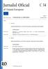 Jurnalul Oficial C 34 al Uniunii Europene Anul 62 Ediţia în limba română Comunicări și informări 28 ianuarie 2019 Cuprins II Comunicări COMUNICĂRI PRO